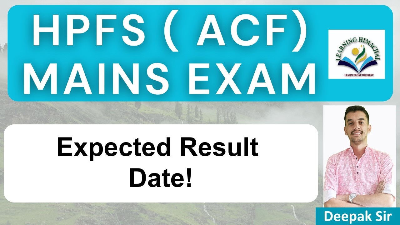 HPFS ACF Mains exam | Expected Result Date | Start preparing for Interview now | #hpfs  #hpasexam