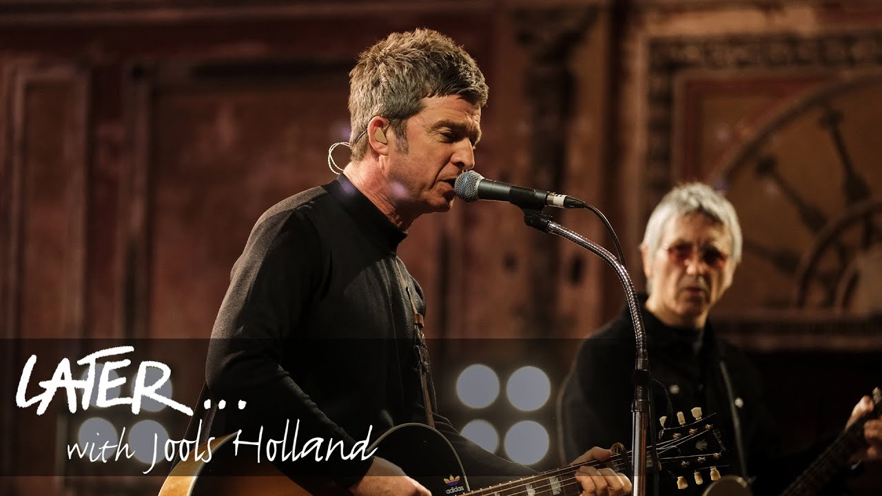 Noel Gallagher's High Flying Birds - Open The Door, See What You Find  (Later... with Jools Holland)