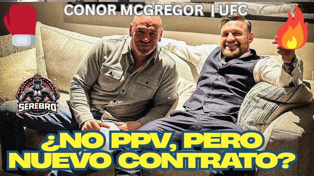 ¿Conor McGregor firmará un nuevo contrato con la UFC? La Casa Blanca podría cambiarlo todo