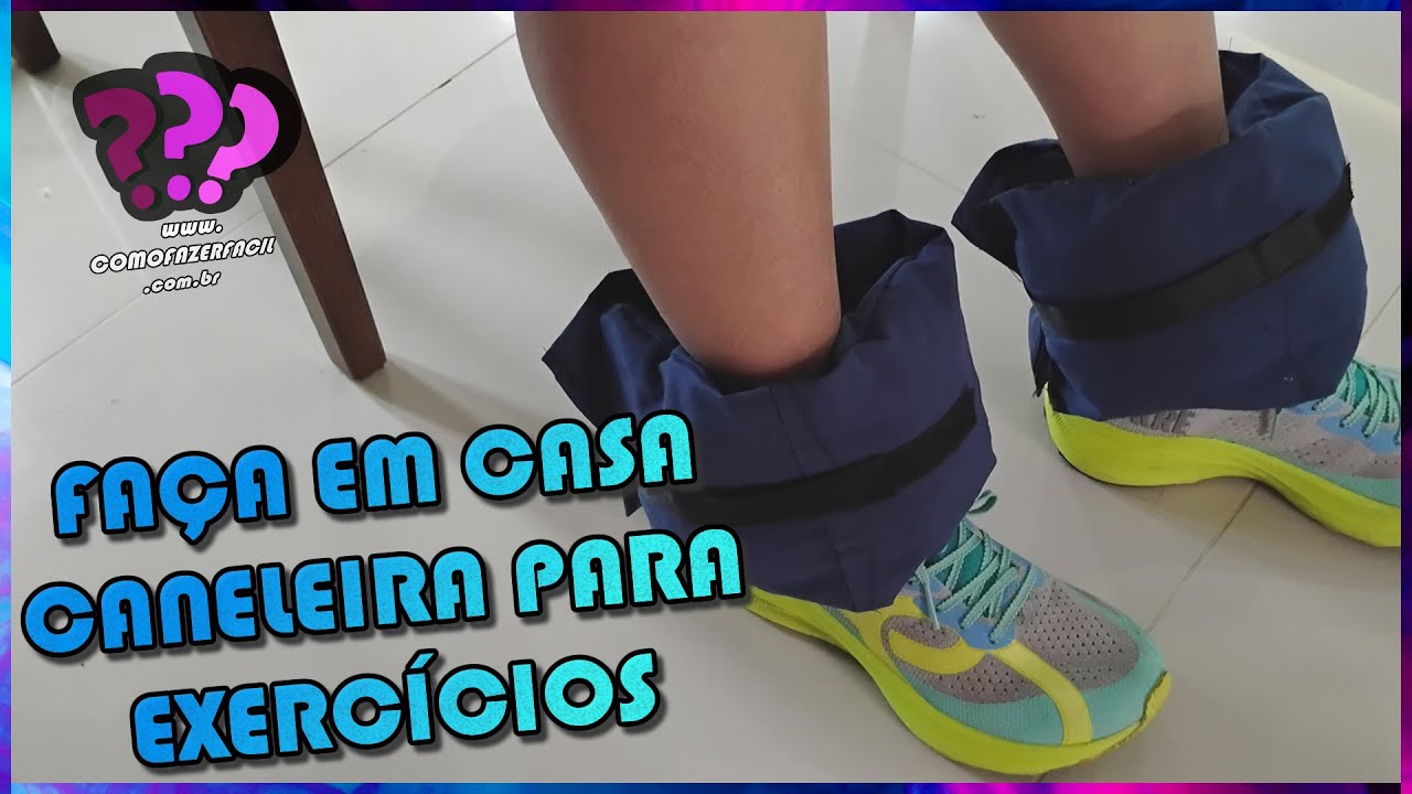 Como fazer caneleira caseira peso para exercícios academia