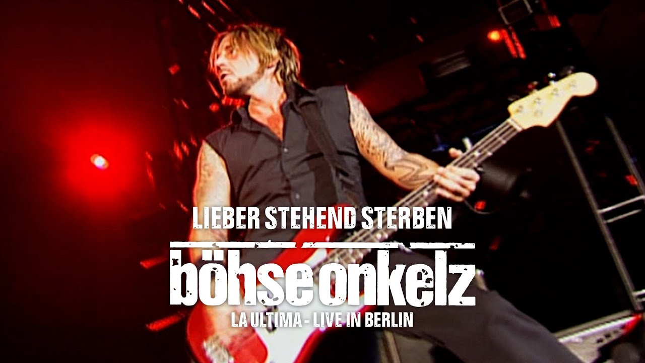 Böhse Onkelz - Lieber stehend sterben (La Ultima 2004)