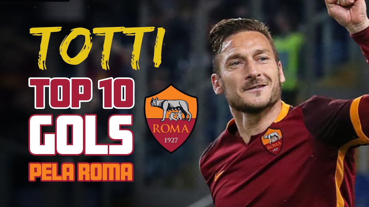 [TOTTI] Top 10 GOLS de Francesco Totti pela ROMA