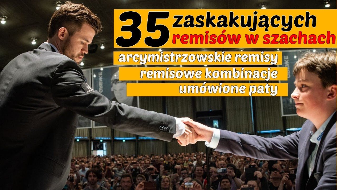 SZACHY 511# 35 przykładów remisów w szachach, kiedy jest remis? (arcymistrzowskie remisy, pat, itd)