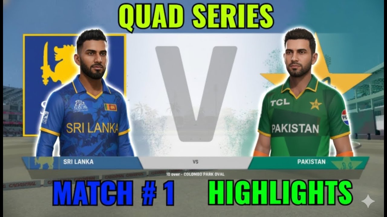 Pakistan vs Srilanka T10 Quad Series Match # 1 Highlights| Cricket 22 Gameplay