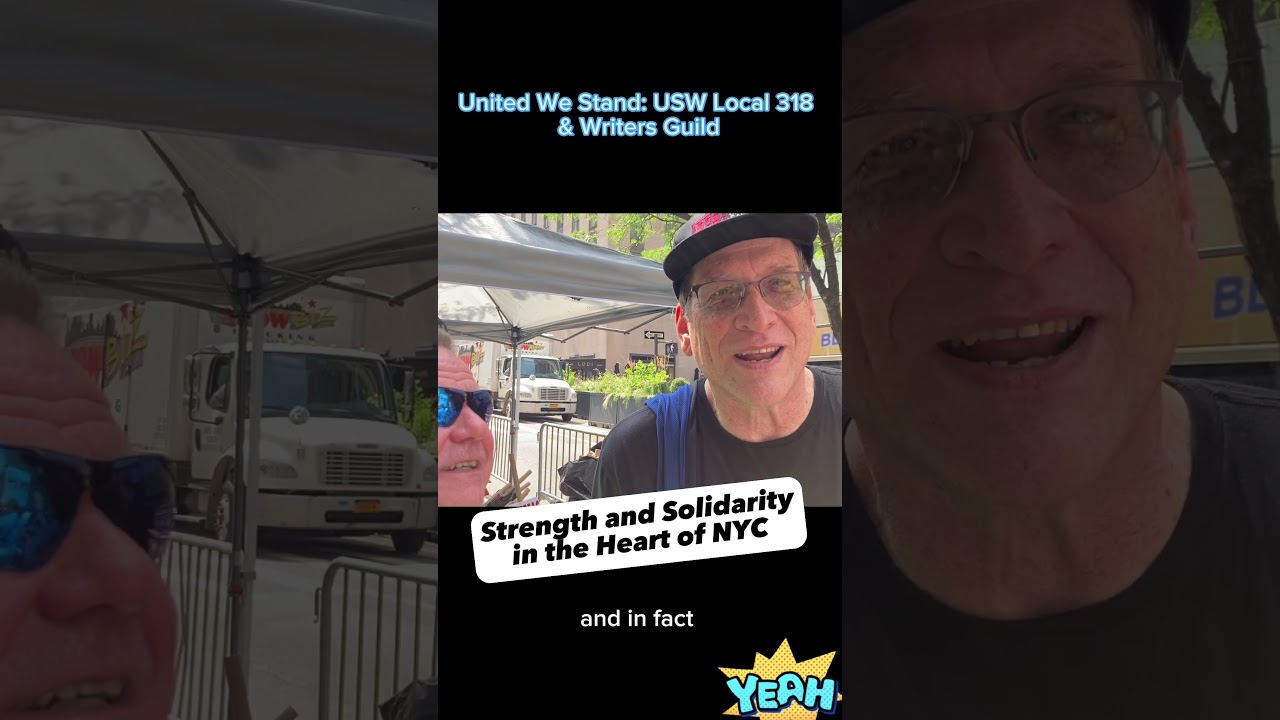 USW Local 318 & Writers Guild &ndash; Strength and Solidarity in the Heart of NYC