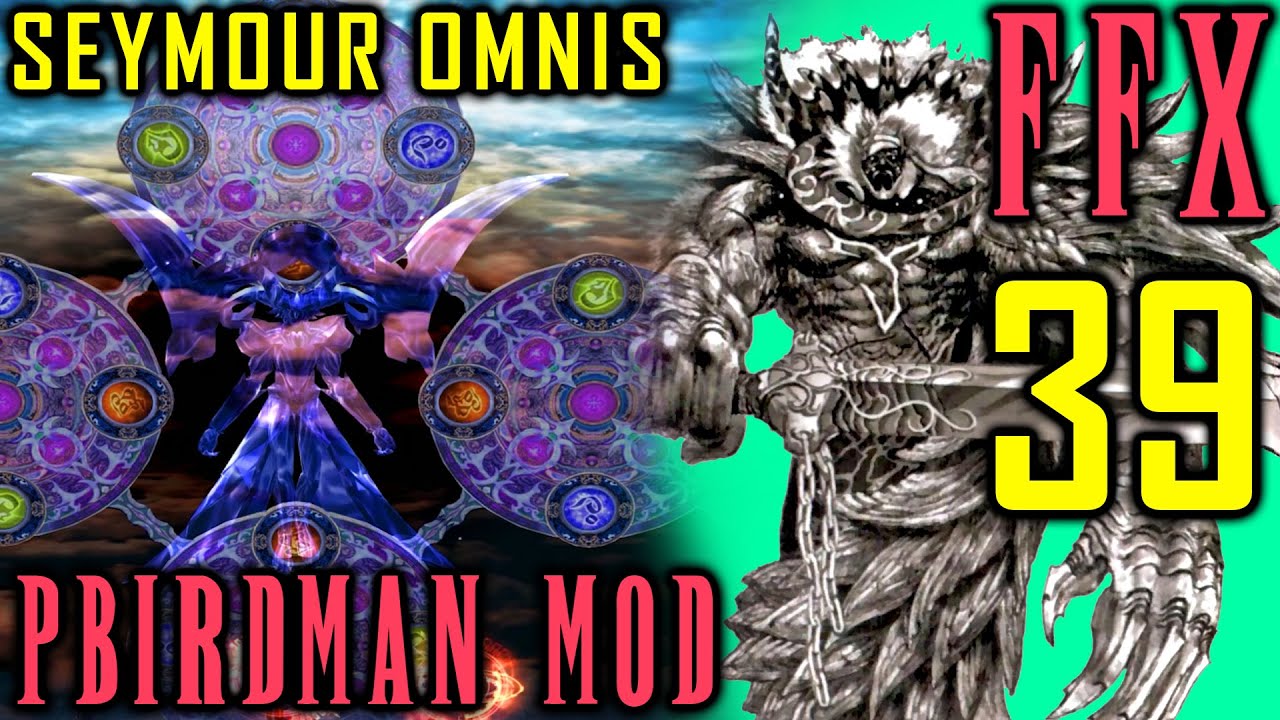 Final Fantasy X - Pbirdman Challenge Mod Walkthrough - Part 39 - Defeating Seymour Omnis Boss Battle