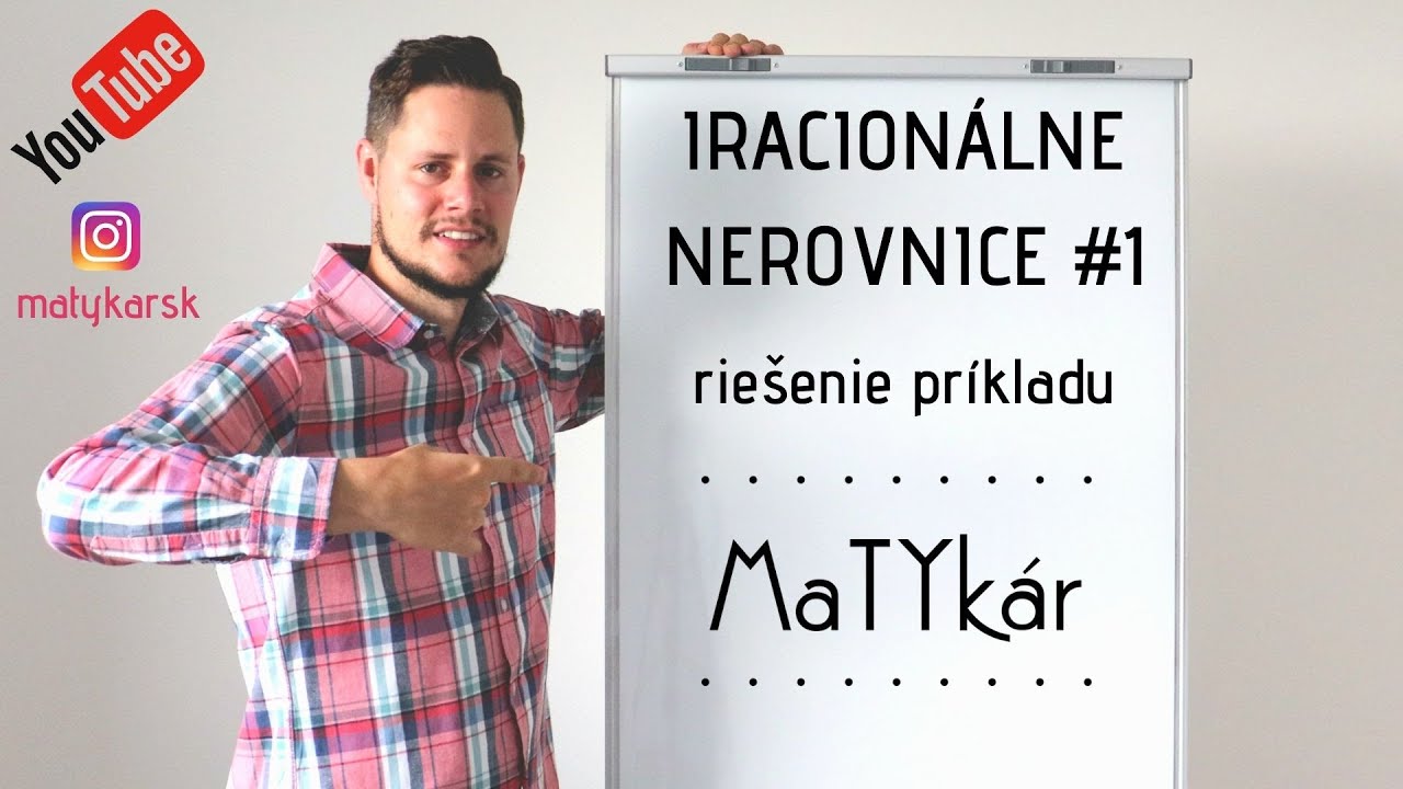 IRACIONÁLNE NEROVNICE - riešenie príkladu #1