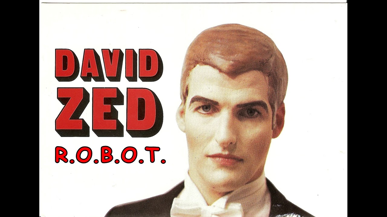 David Zed   R O B O T