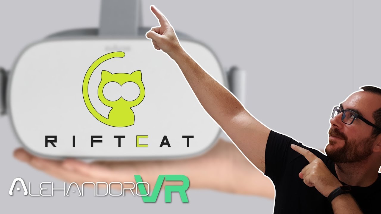 Oculus GO y Riftcat - Insatala APPS de ANDROID en tus OCULUS GO