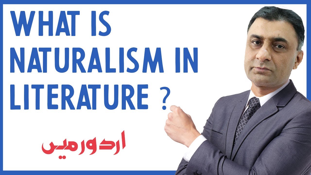What is Naturalism in literature?