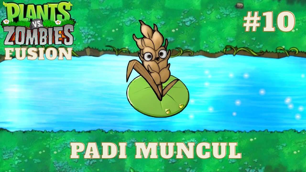 Akhirnya gua berhasil mendapatkan tanaman Padi - Plants VS Zombies Fusion Part 10