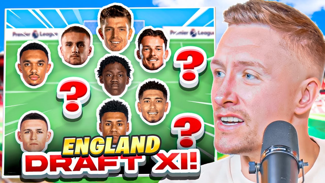 Creating Our ULTIMATE England Draft Xl...