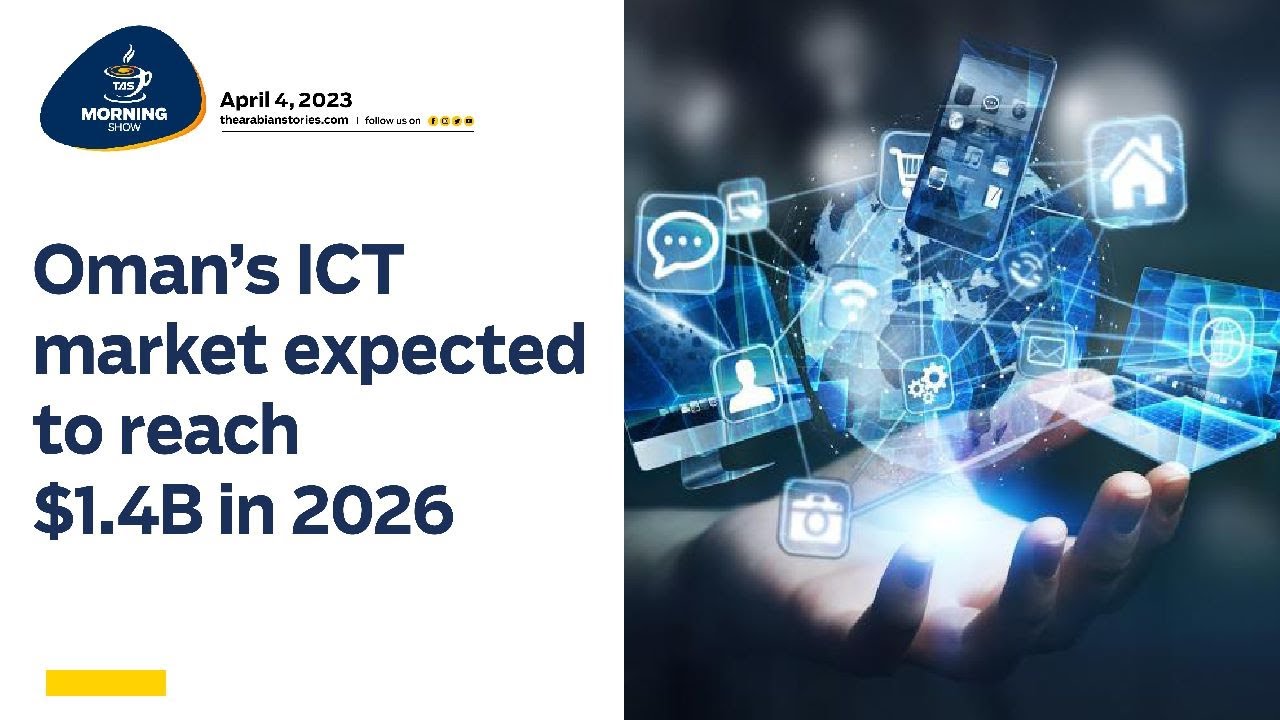 TAS Morning Show : Oman's ICT market expected to reach $1.4B in 2026 | TAS TV | The Arabian Stories