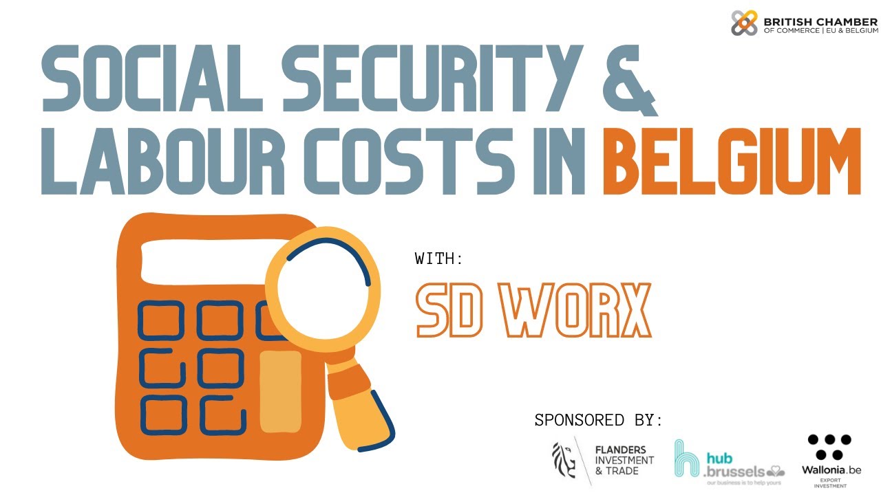 Social Security & Labour Costs in Belgium: How to control and mitigate labour costs.