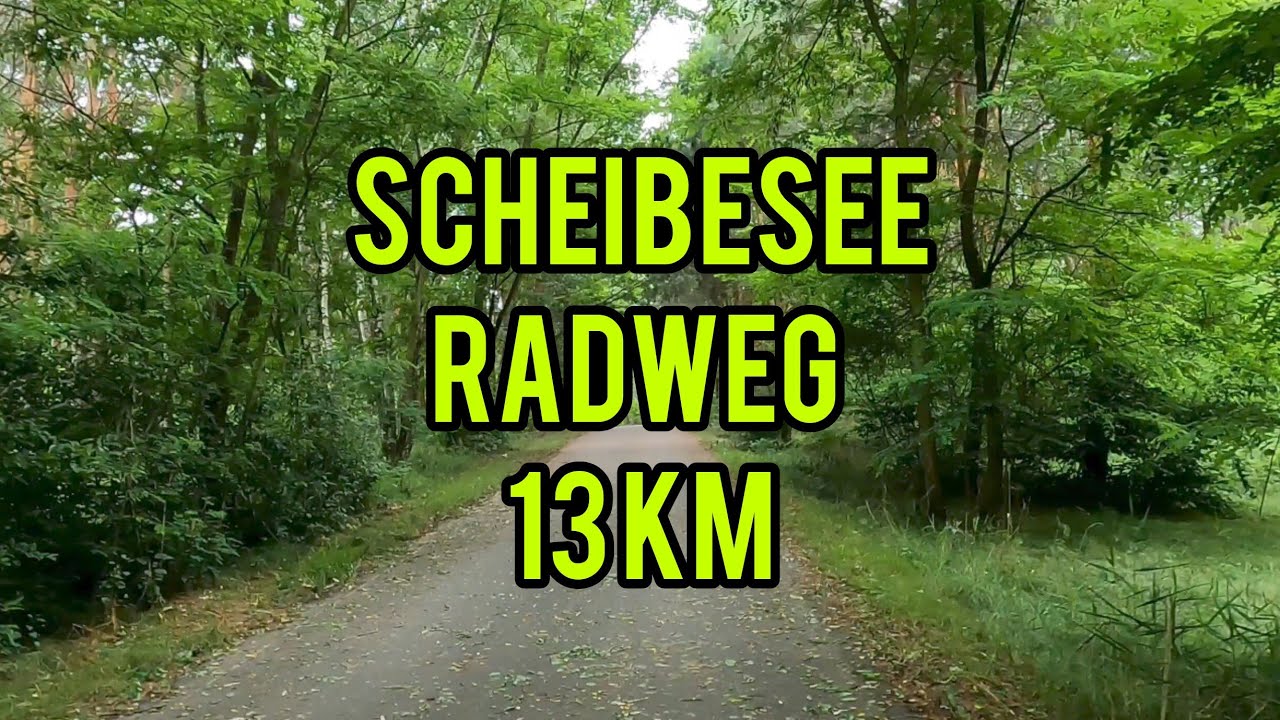 Scheibesee Radweg    13 km