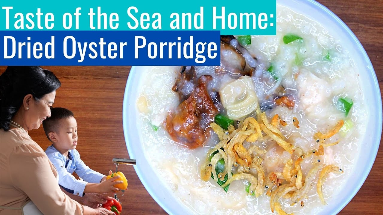 Super Old School Recipe: Dried Scallops and Oyster Porridge (蚝干干贝粥)