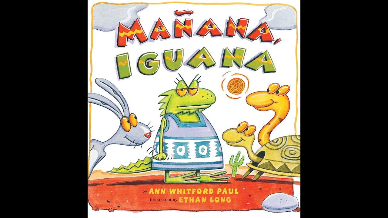 Mañana Iguana, written by Ann Whitford Paul: Read Aloud from Haywood Elementary School