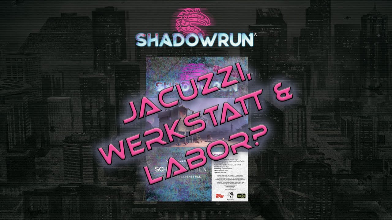 Shadowrun 6 - Schattenleben - Erweiterte Lebensstile (Rezension)