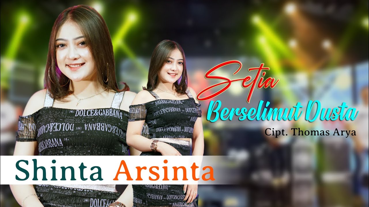 Setia Berselimut Dusta - Shinta Arsinta | Dangdut (Official Music&nbsp;Video)