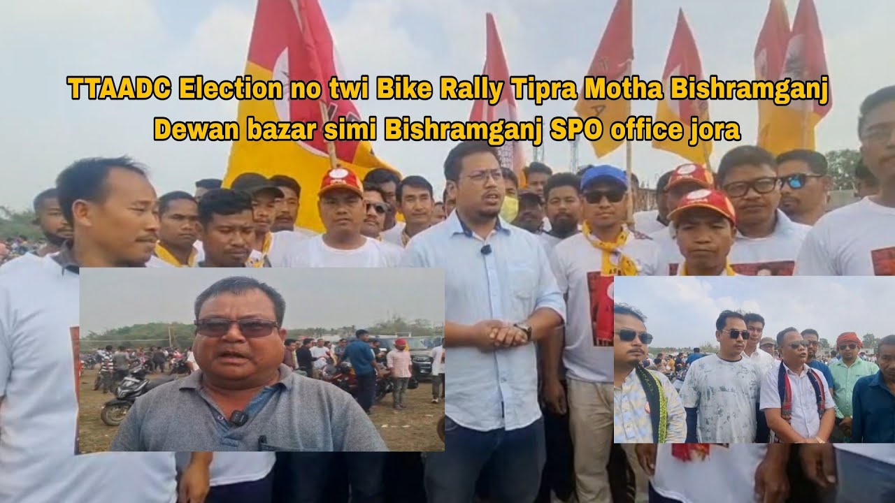 TTAADC Election twi Bike Rally Tipra Motha Bishramganj Dewan bazar simi Bishramganj SPO office jora