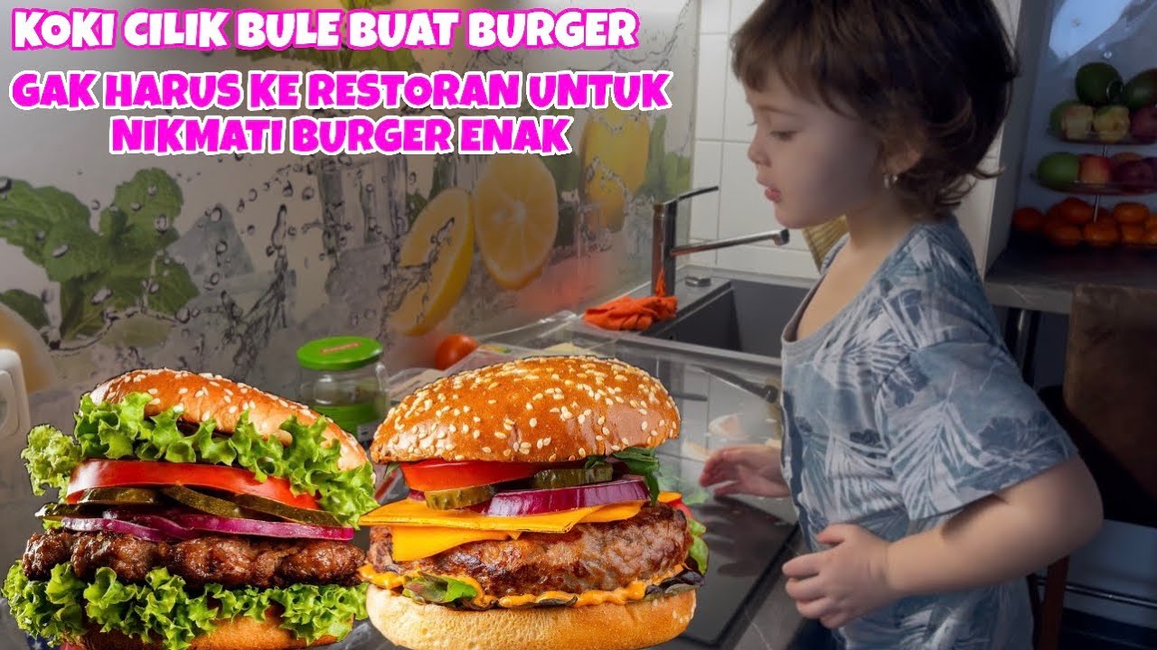 BURGER RUMAHAN SEMUA BISA BUAT GAMPANG ENAK BERSIH