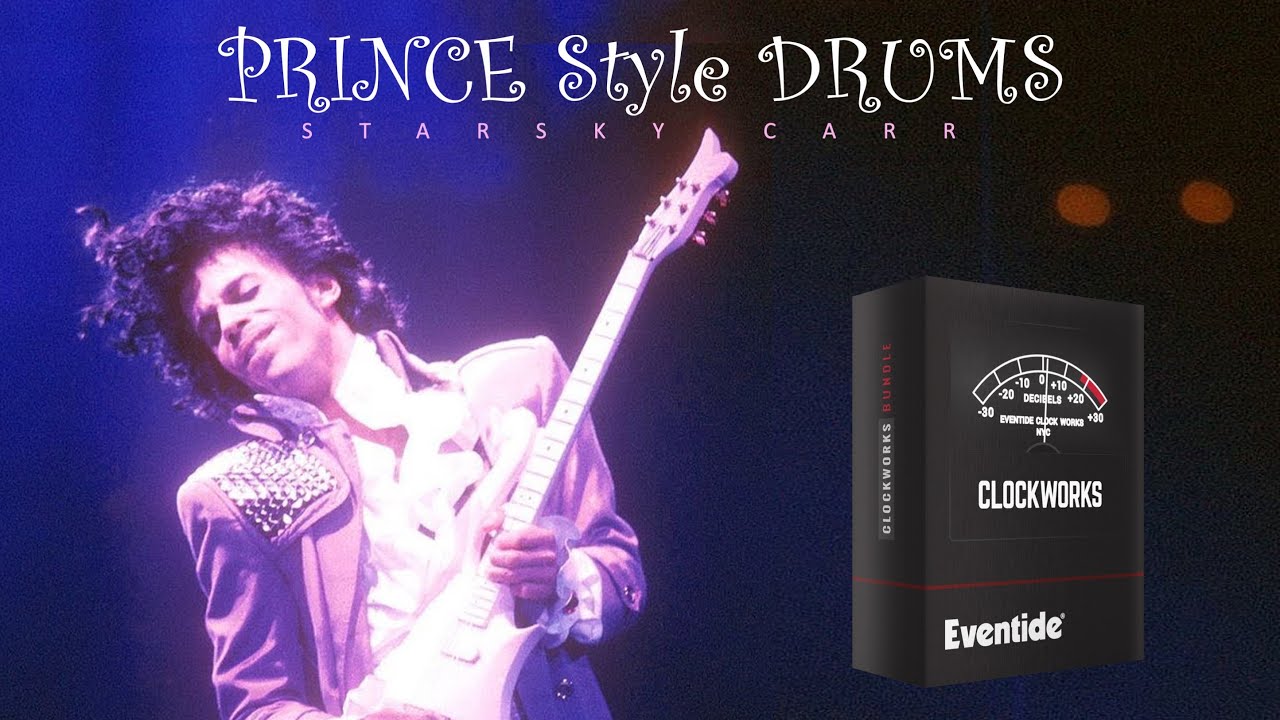 How to recreate Prince's 80's Drums with Eventide CLOCKWORKS plugins