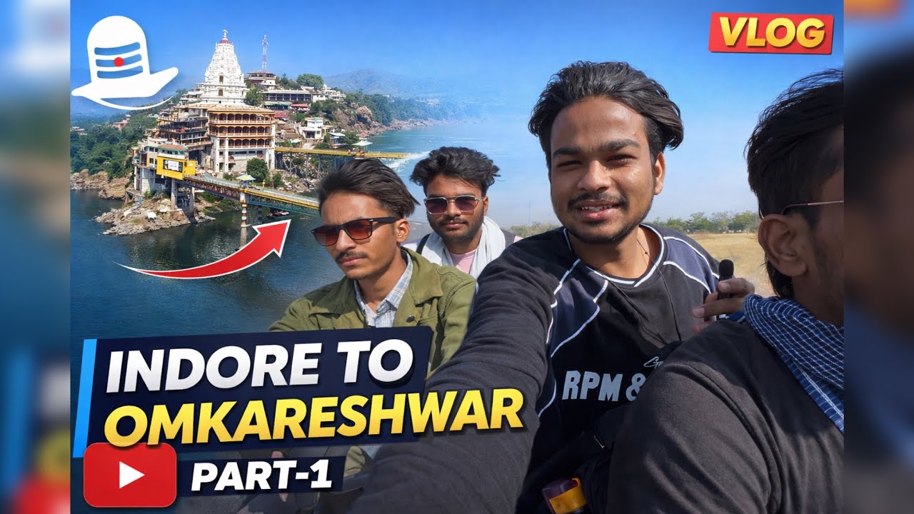 Indore to Omkareshwar vlog part 1 !! 🛕❤️‍🩹#vlog #treval_vlogs #youtubeblogger #indore #blogger 