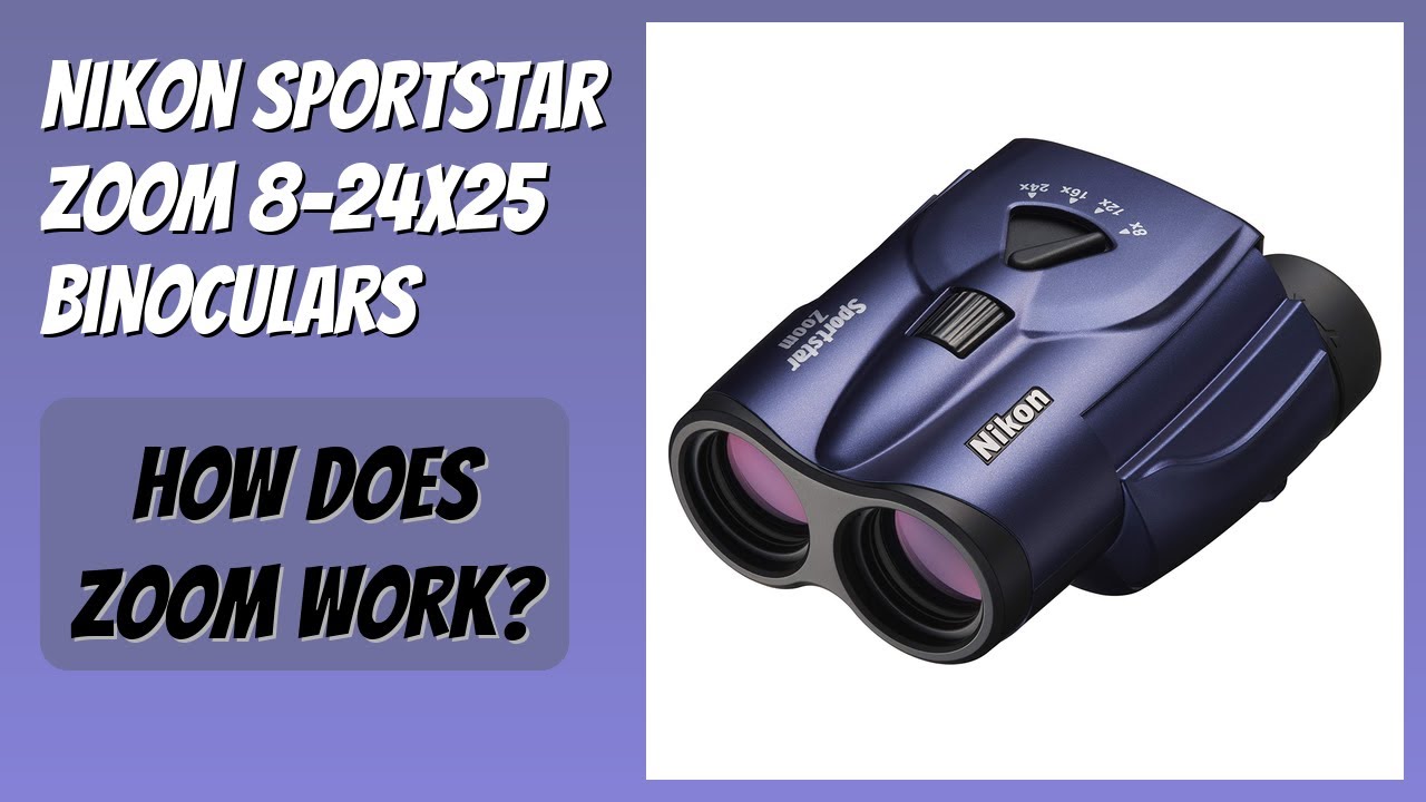 REVIEW (2026): Nikon Sportstar Zoom 8-24x25 Binoculars. Features