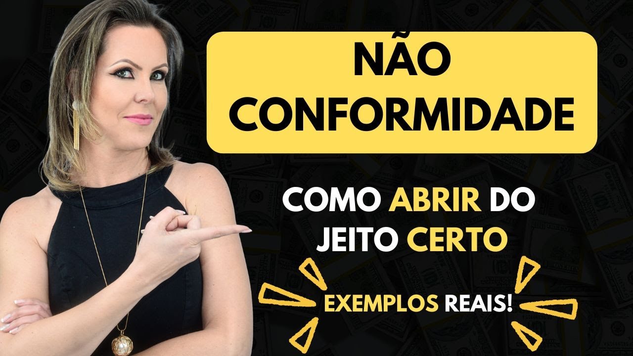 Como abrir uma não conformidade corretamente – Exemplo real