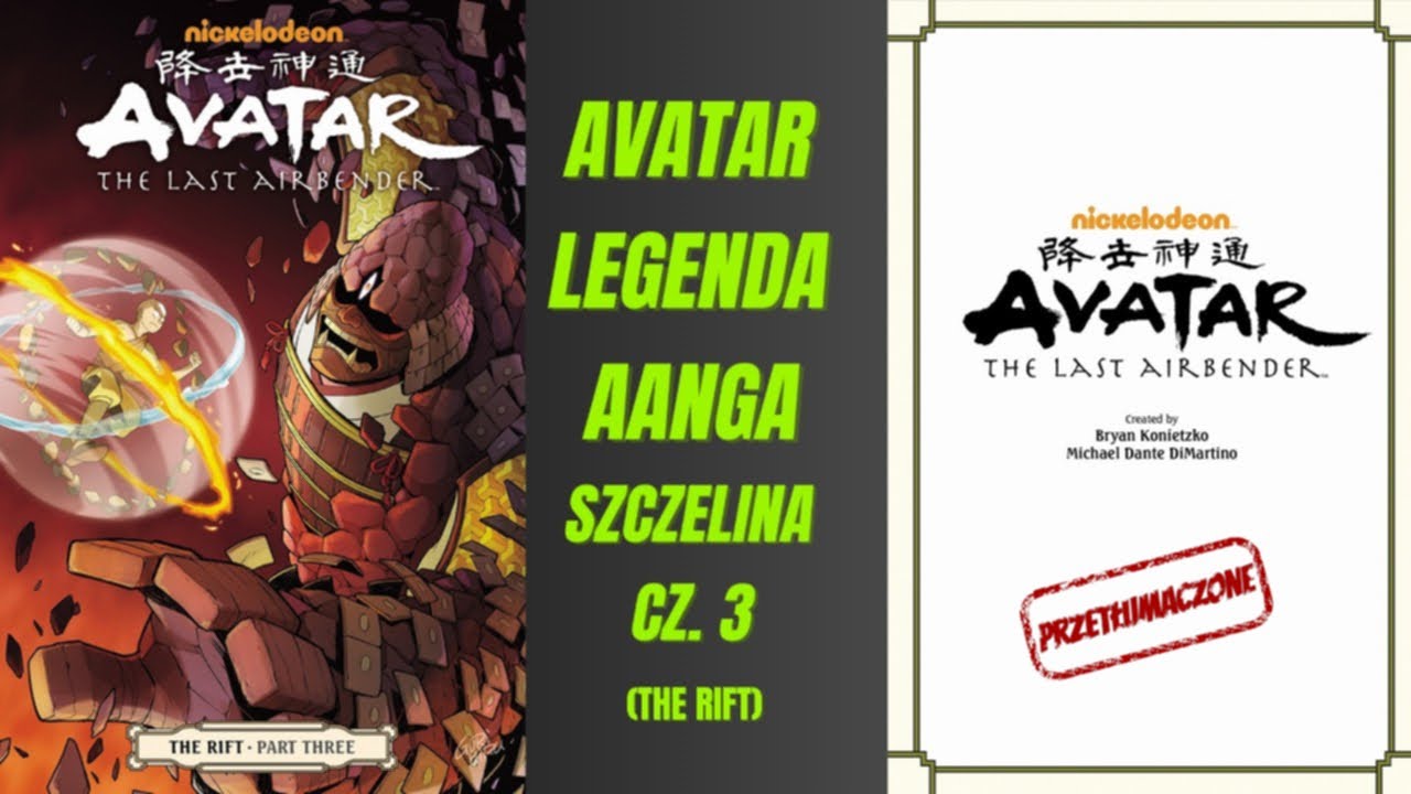 Avatar Legenda Aanga - Szczelina cz. 3 (poprawiona wersja z lektorem PL)