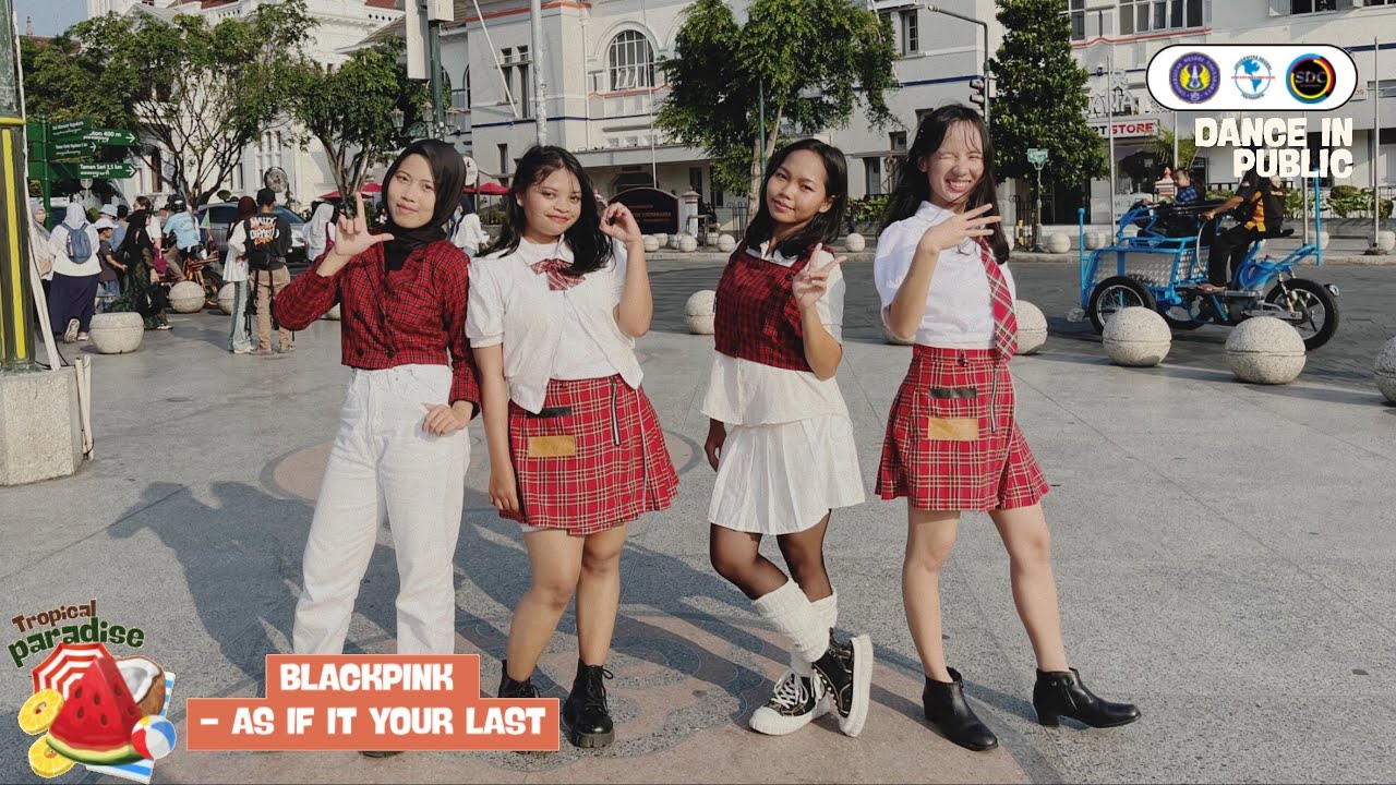 [DANCE IN PUBLIC] 블랙핑크 (BLACKPINK) - ‘마지막처럼 (AS IF IT’S YOUR LAST)’ Dance Cover