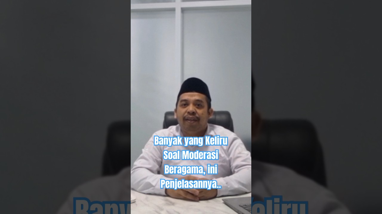 Konsep Moderasi Beragama dan Tantangannya di Lapangan..