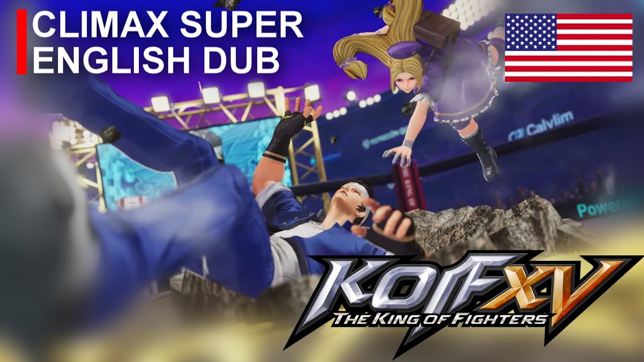 【KOF XV】All Climax Super Special Moves English Dub Mod (Базовый состав + Все персонажи DLC)