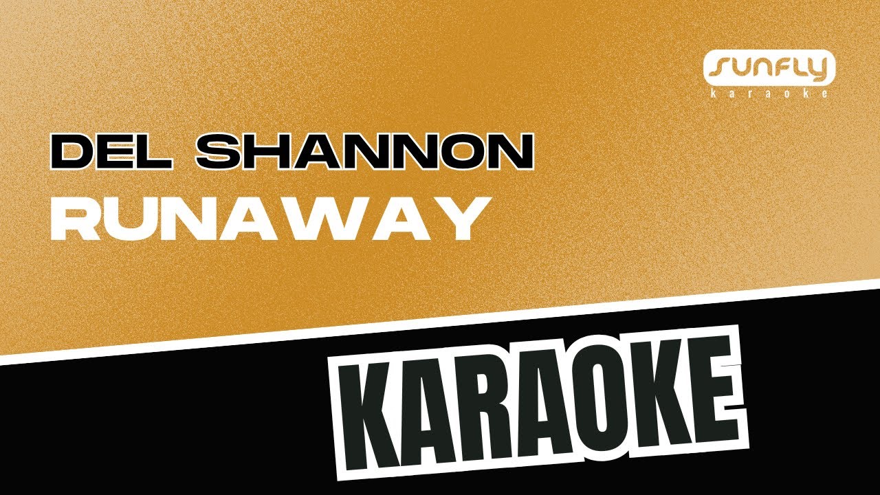 Del Shannon - Runaway - Sunfly Karaoke