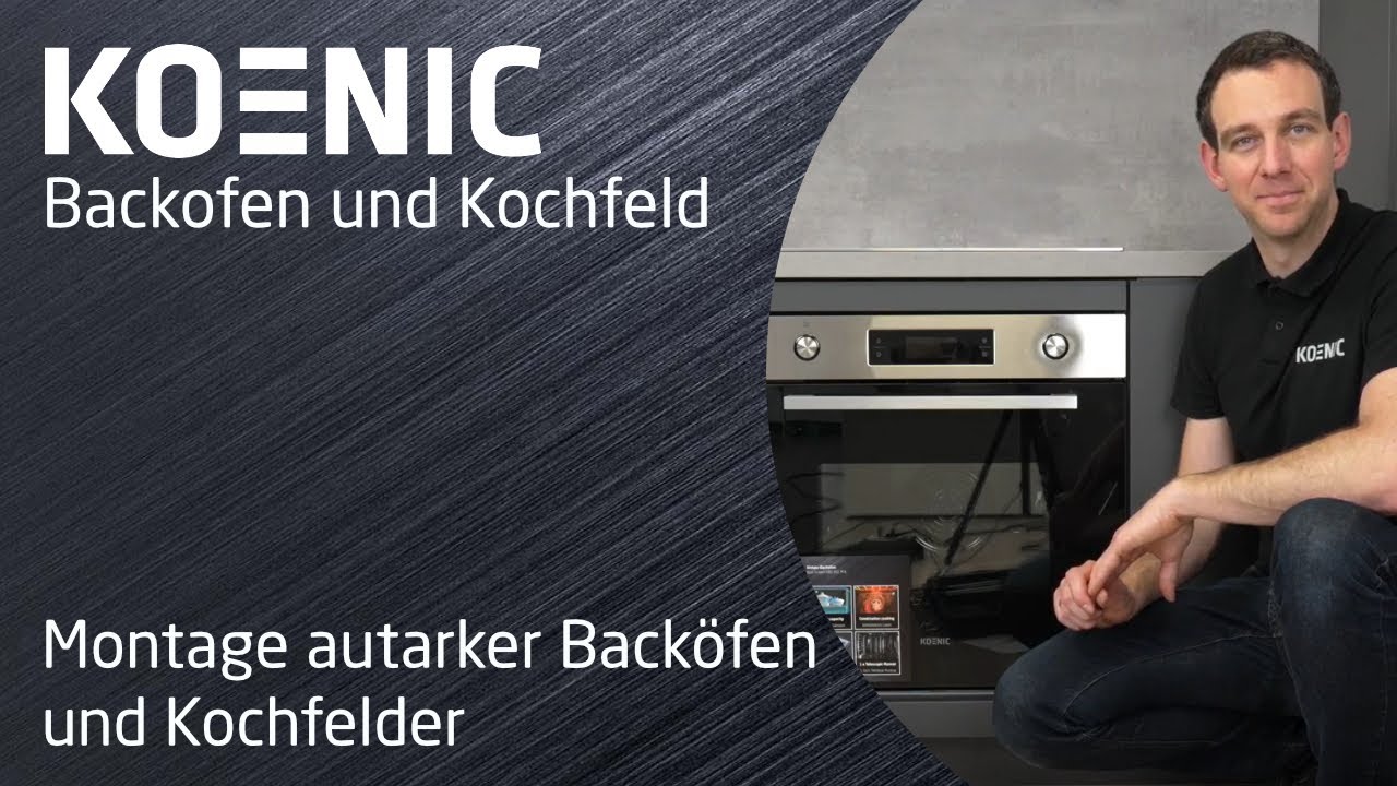 KOENIC Backofen/Kochfeld | Montage - Autarker Backofen und autarkes Kochfeld