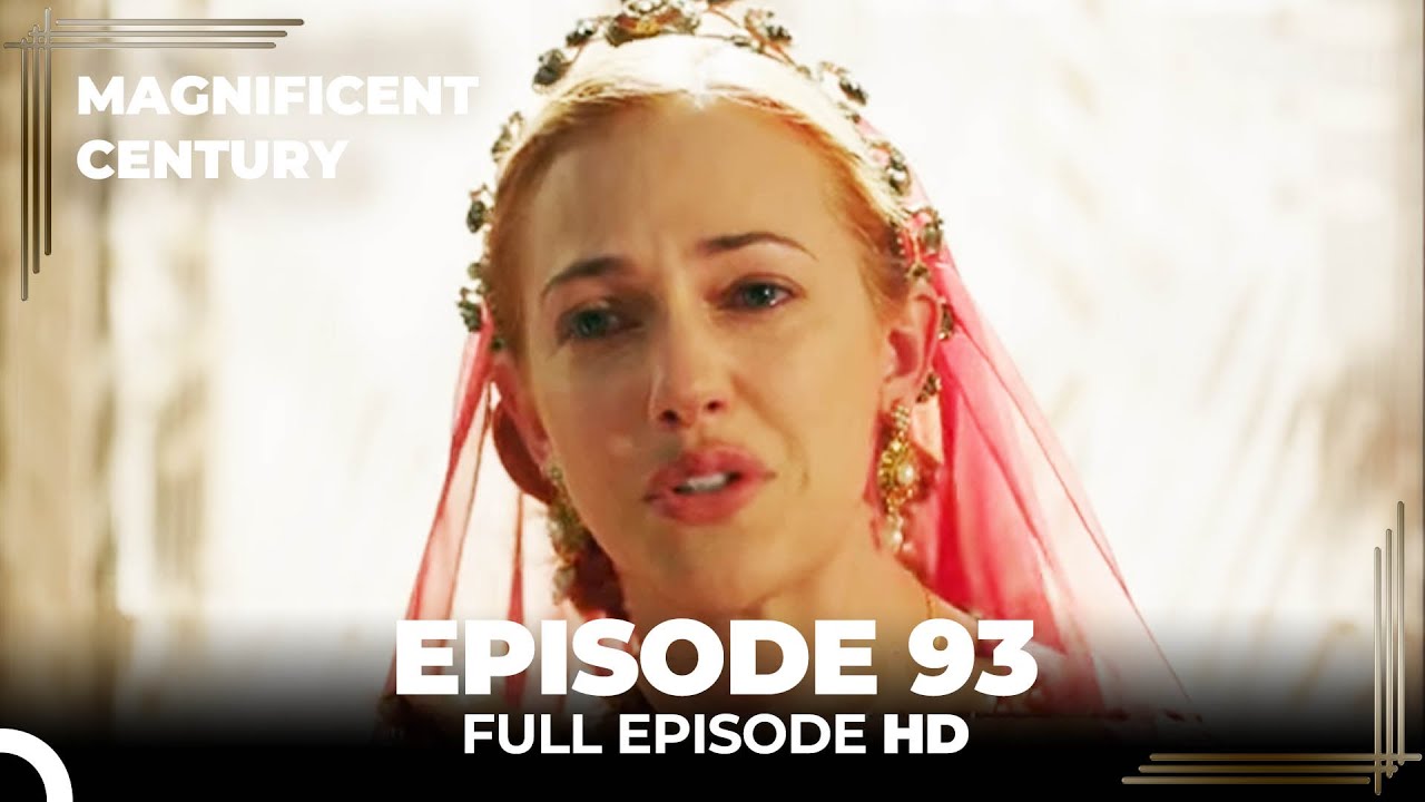 Magnificent Century Episode 93 | English Subtitle HD