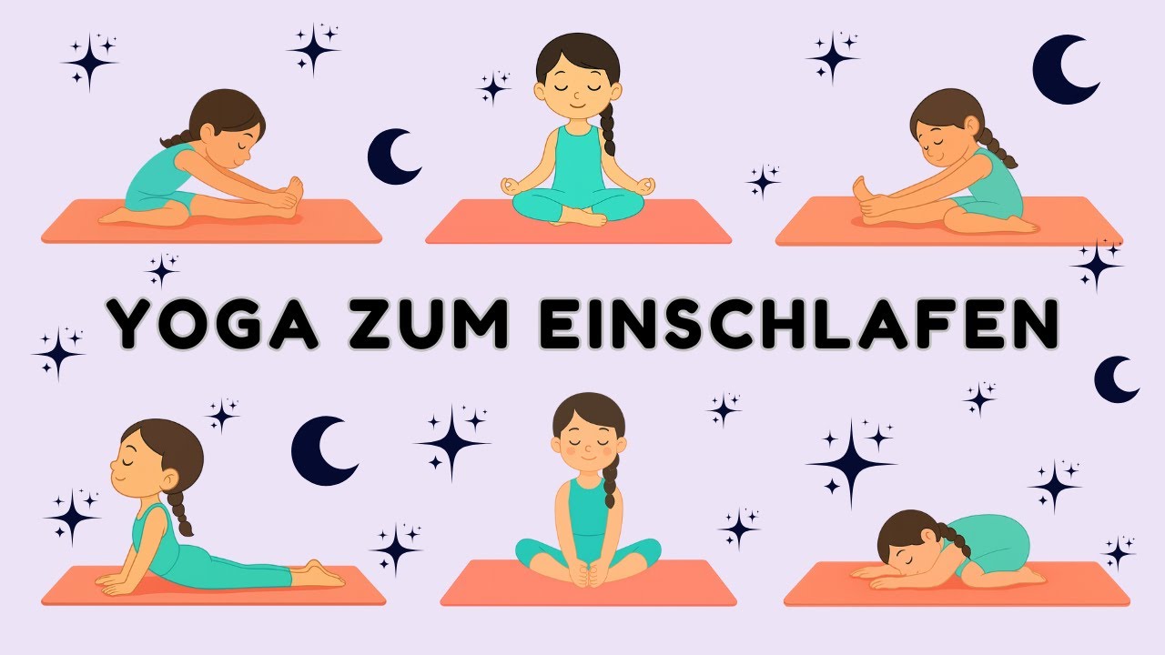 Yoga für Kinder | Ruhig werden und besser einschlafen Schlaf | Yoga für Anfänger