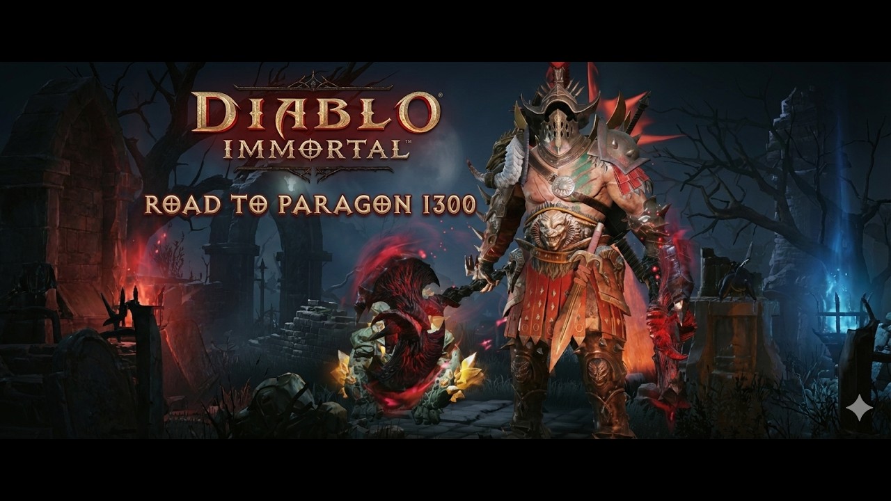 Diablo Immortal: Road to Paragon 1300 [SEA Server: BloodRaven |2.8.2026]