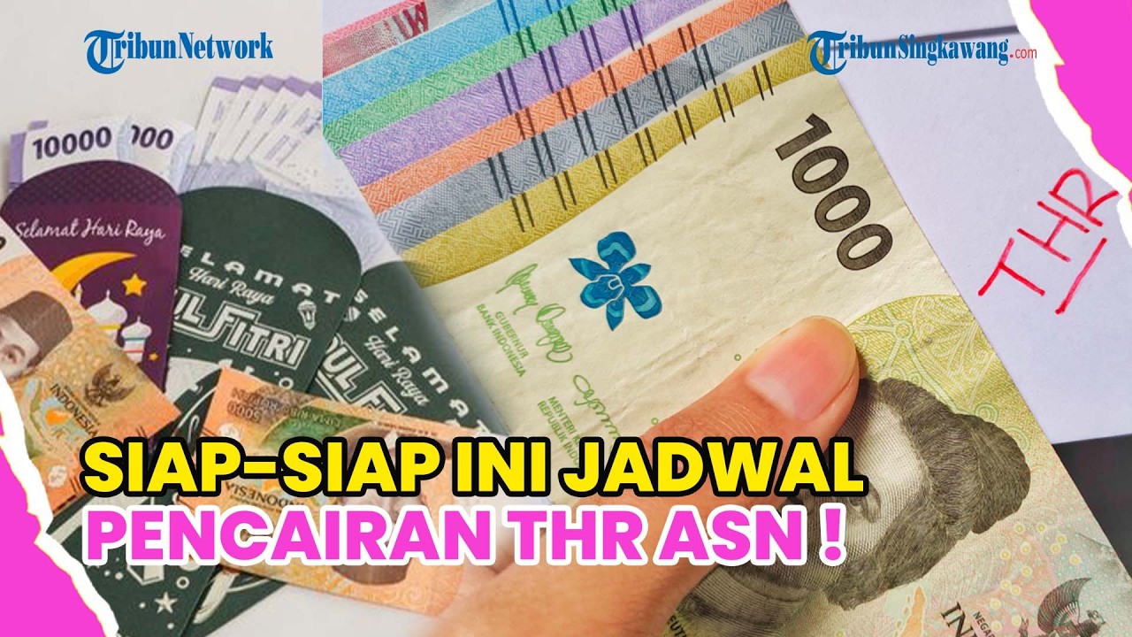 BESARAN THR ASN 2026, INI JADWAL PENCAIRANNYA !