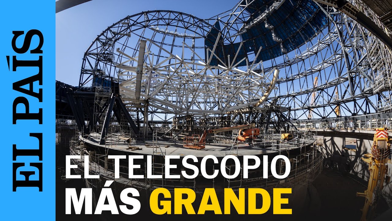 CHILE | El E-ELT, el telescopio más grande del mundo | EL PAÍS
