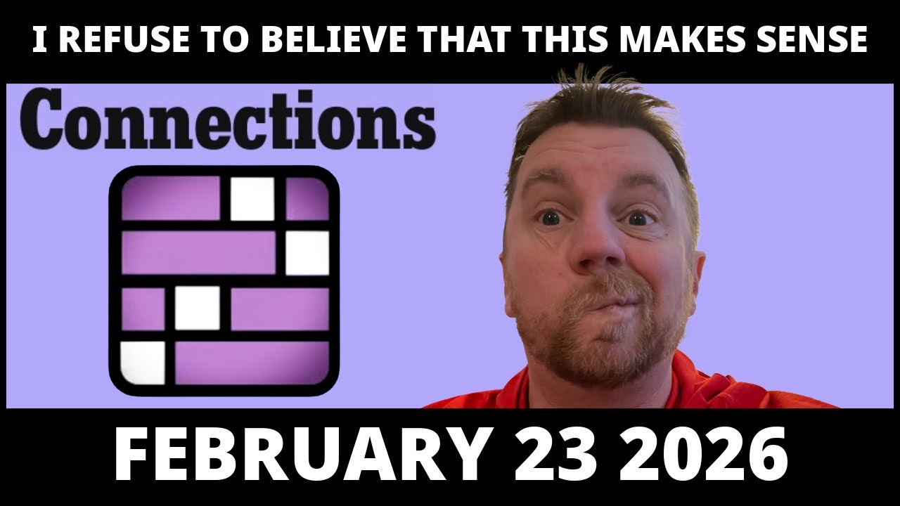 Can I 'pull' it off after a couple rough days? | Connections #988 (Feb 23 2026)