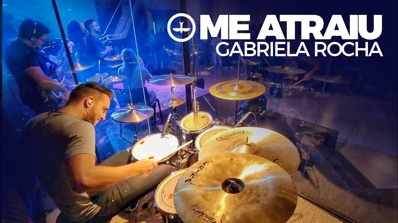 Me Atraiu | Gabriela Rocha | Drum Cam | Henriq Parola | Lagoinha