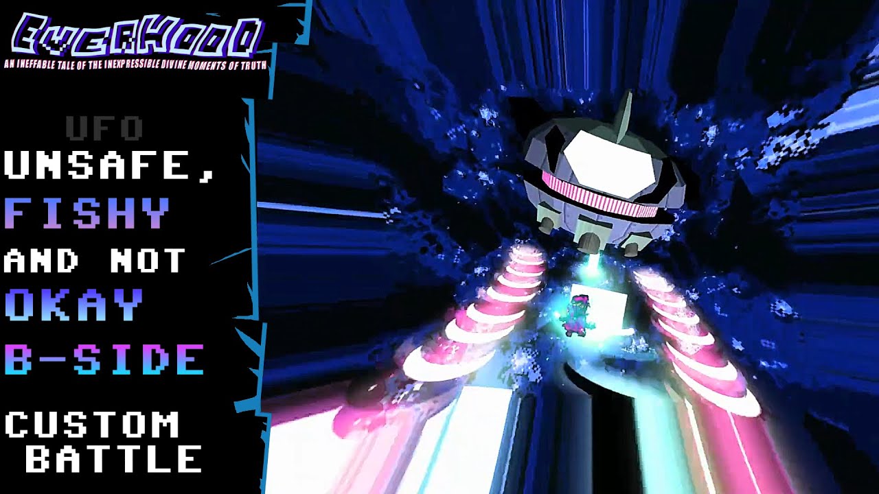 Everhood CUSTOM BATTLE: Unsafe, Fishy and not Okay B-SIDE