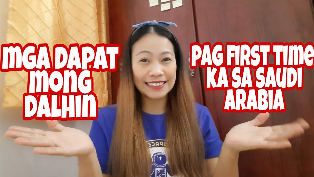 MGA DAPAT MONG DALHIN PAG FIRST TIMER KA SA SAUDI ARABIA 🇸🇦