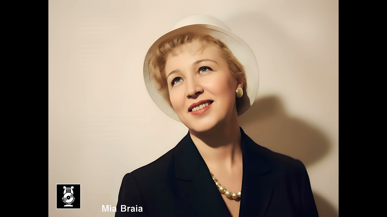 Mia Braia -In micul orasel uitat de lume I  Vasilescu   E  Mirea & I  Vasilescu   Acompaniata de Or