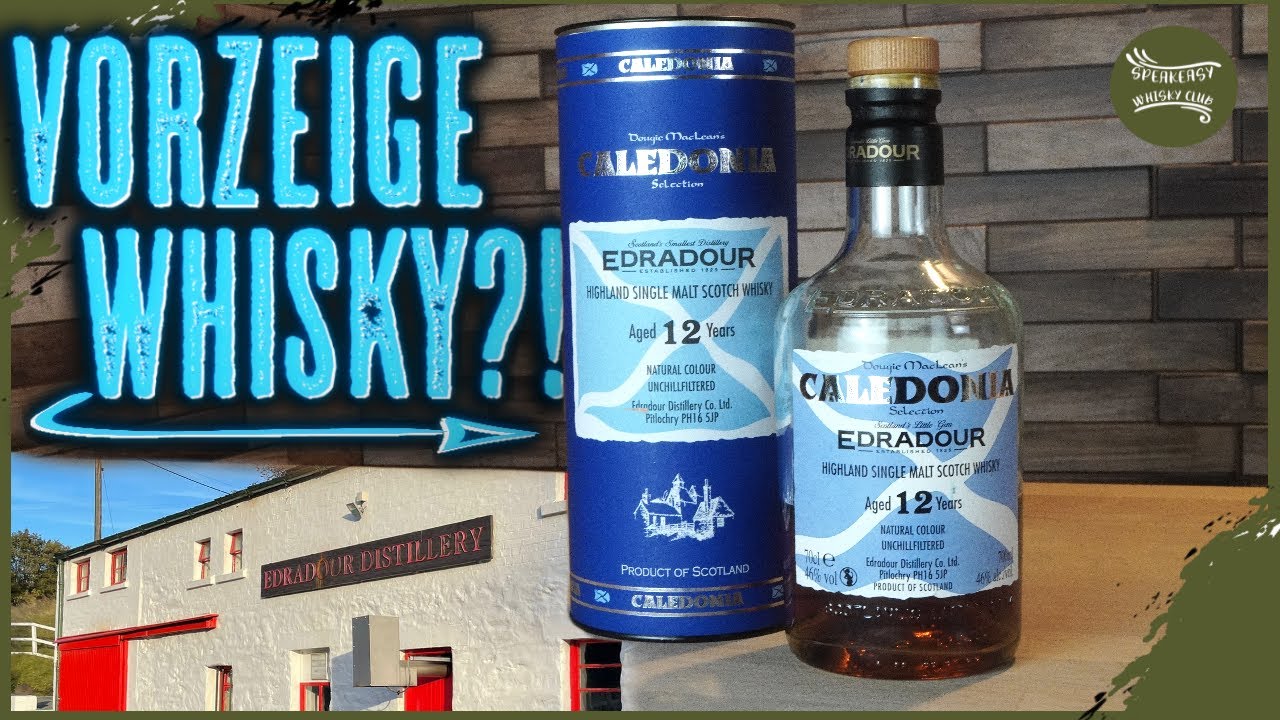 SWC Tasting: Edradour 12 Caledonia | Ein Stück Heimat! | 46 Vol. %