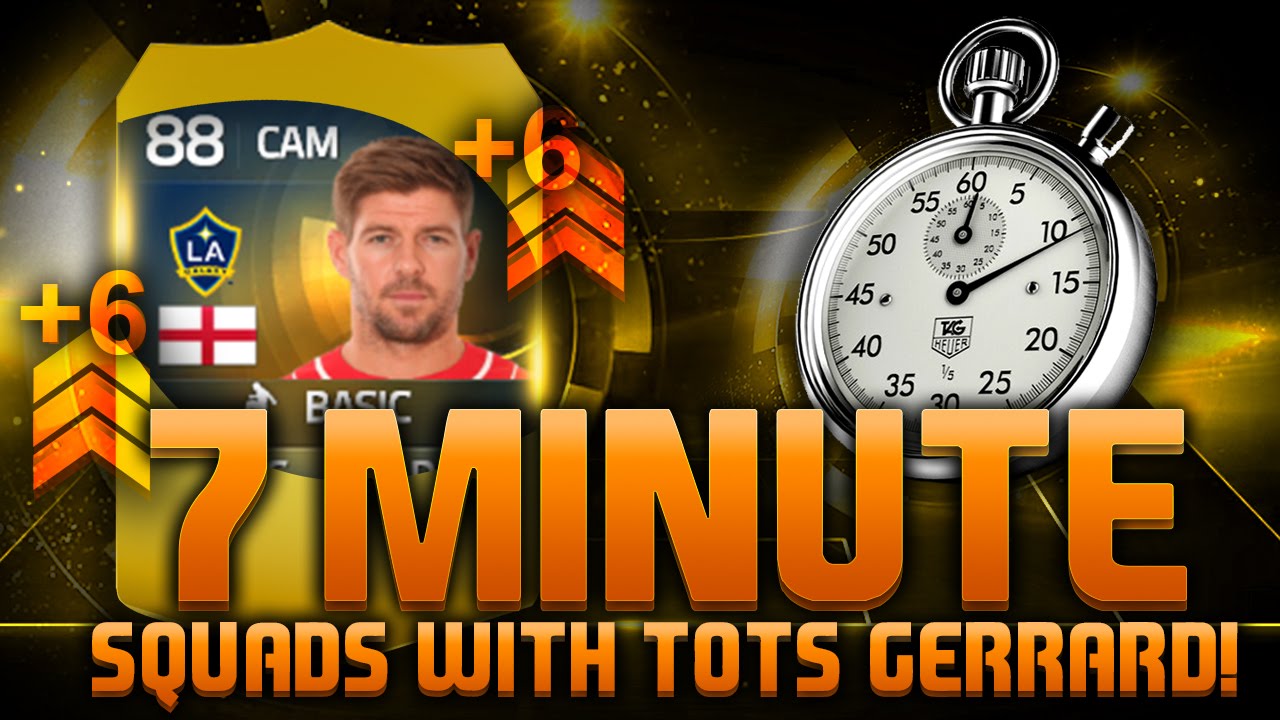 FIFA 15 - 7 MINUTE SQUADS!!! TOTS GERRARD!!! Fifa 15 Hybrid Squad Builder With MLS All Star Gerrard