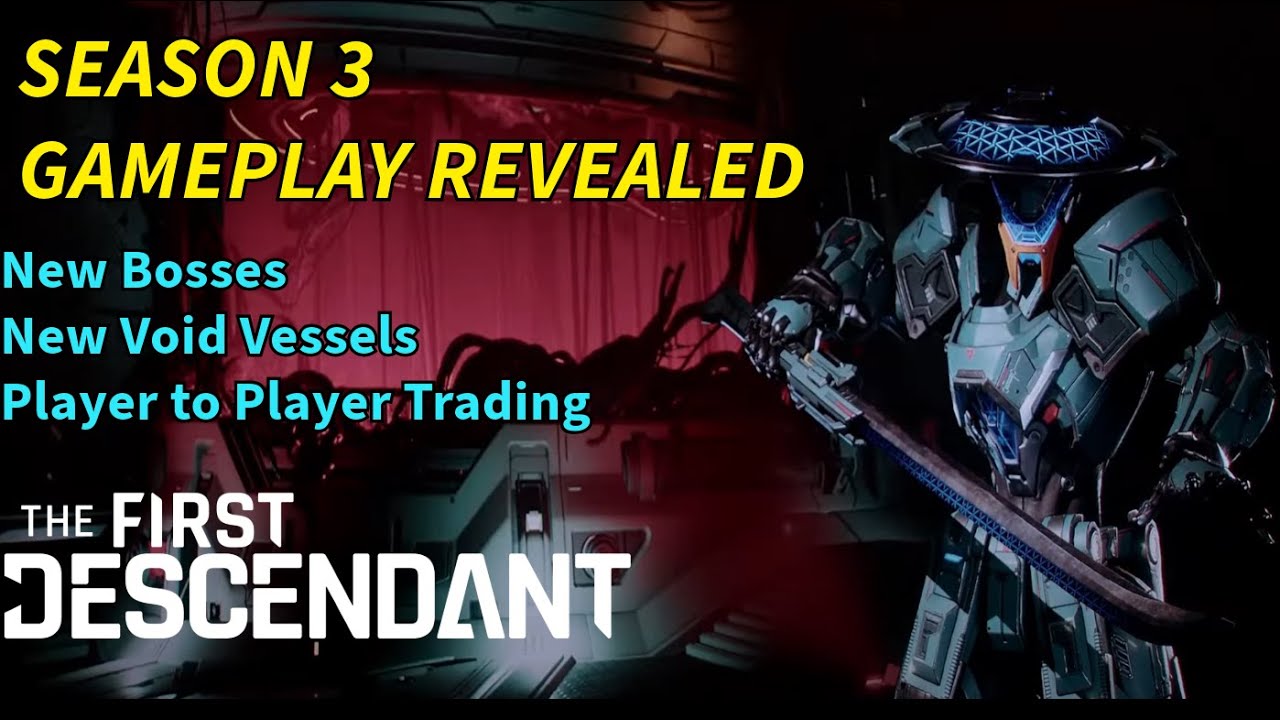 Season 3 Gameplay Revealed. 1st Anniversary Recap. The First Descendant.