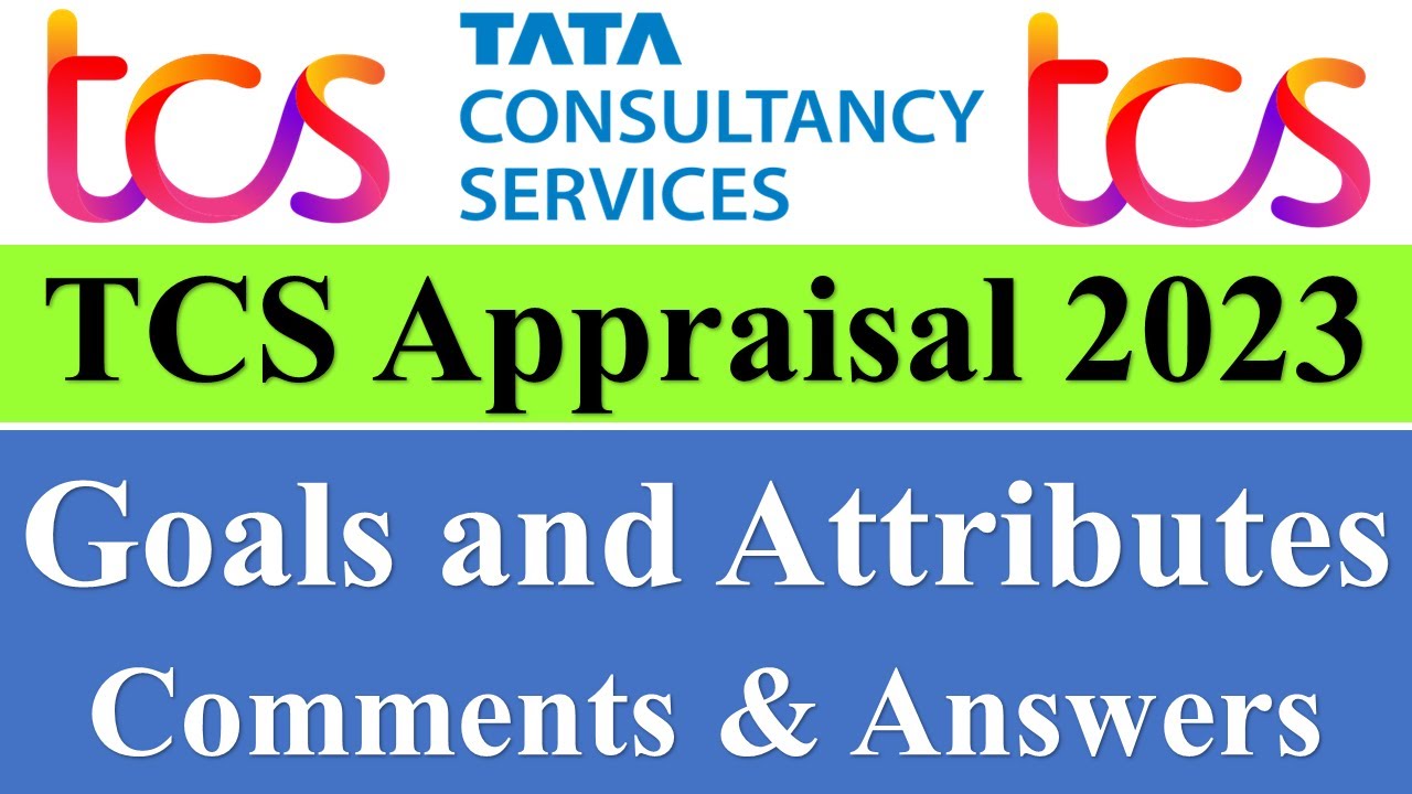 TCS Appraisals Goals and Attributes Answers | How to fill appraisal? Final Anniversary & Project End