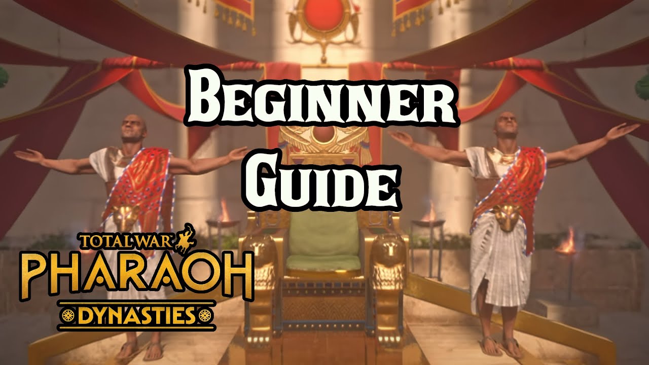 Essential Beginner Guide, All You Need to Know, Campaign Basics - Total War: Pharaoh Dynasties